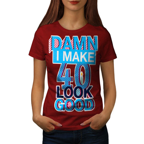 40 Years Old Womens T-Shirt