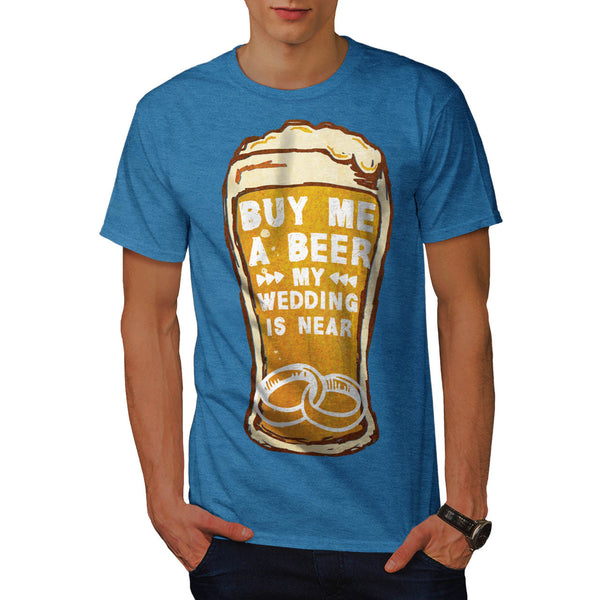 Buy Me A Beer Mens T-Shirt