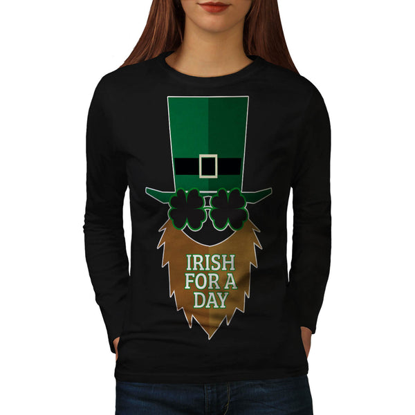 Irish For A Day Womens Long Sleeve T-Shirt