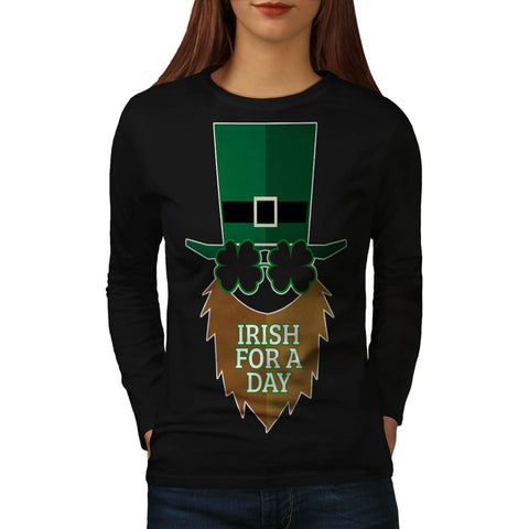 Irish For A Day Womens Long Sleeve T-Shirt