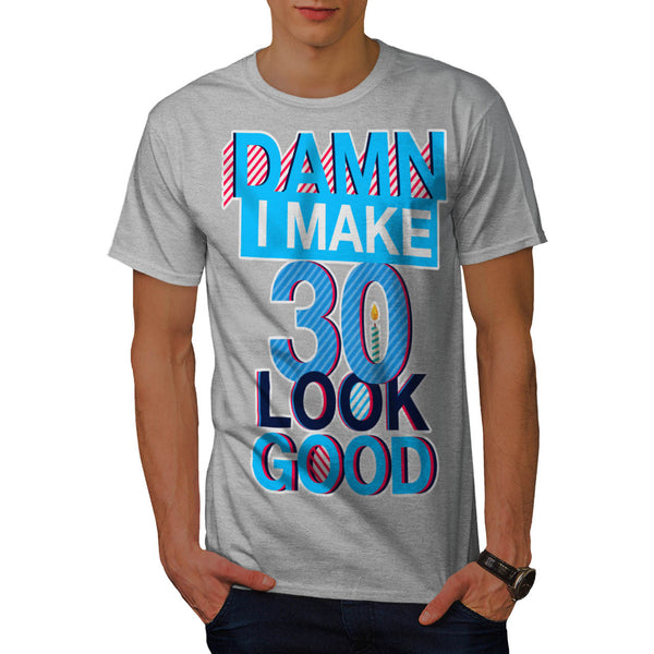 30 Years Old Mens T-Shirt
