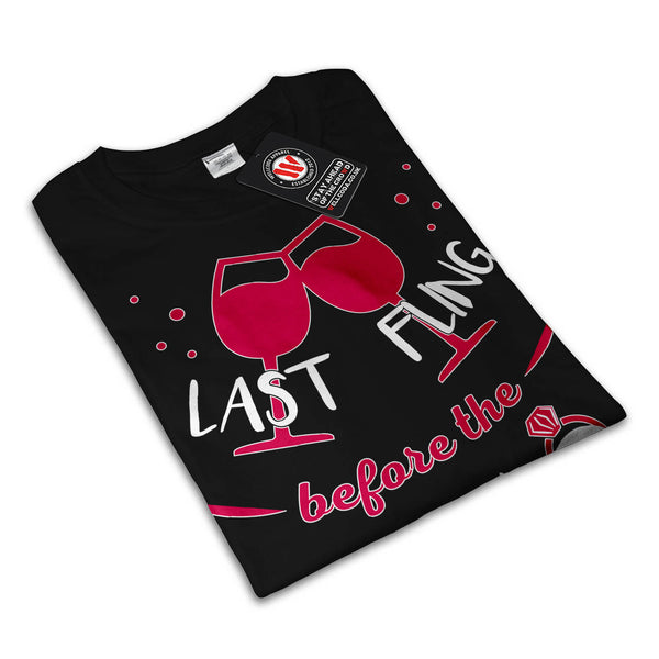 Last Fling Bride To Be Mens T-Shirt