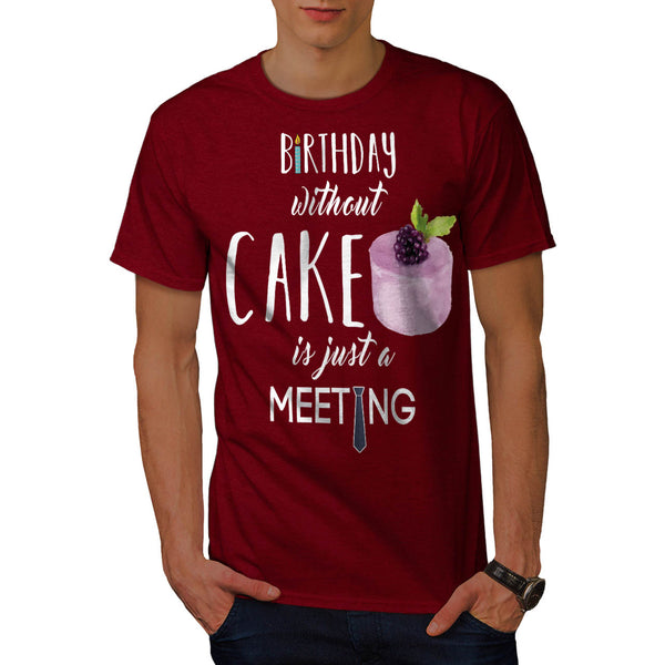 Cake Is A Must Mens T-Shirt