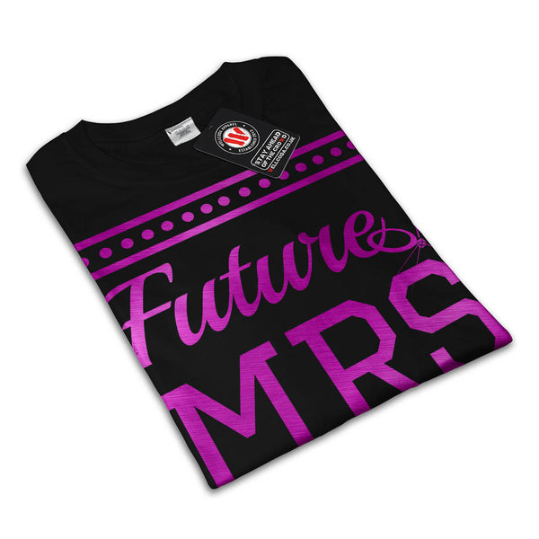 Future Mrs Mens T-Shirt