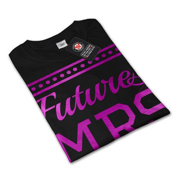 Future Mrs Womens Long Sleeve T-Shirt