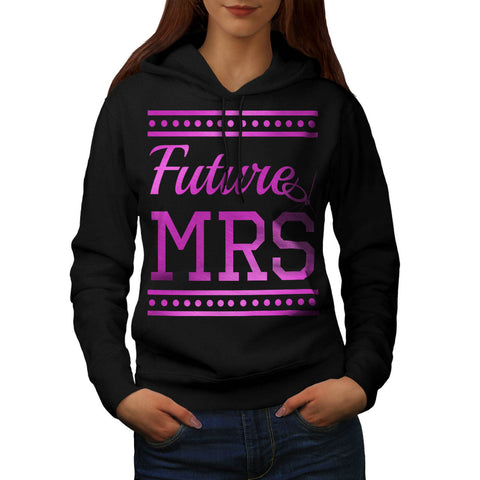 Future Mrs Womens Hoodie