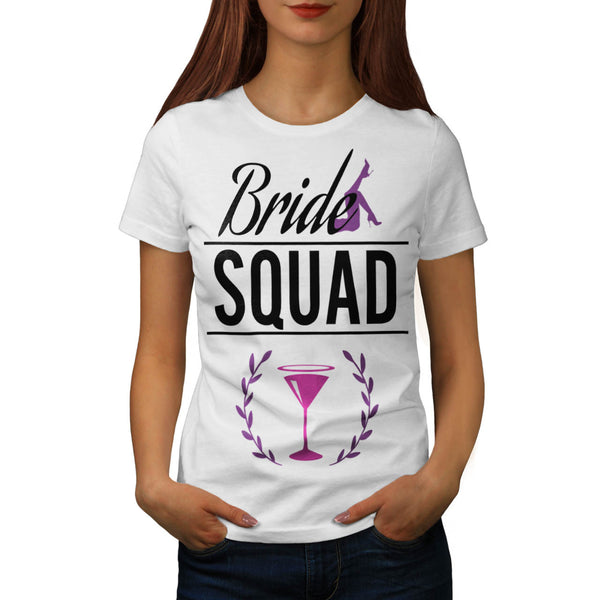 Bride Squad Womens T-Shirt