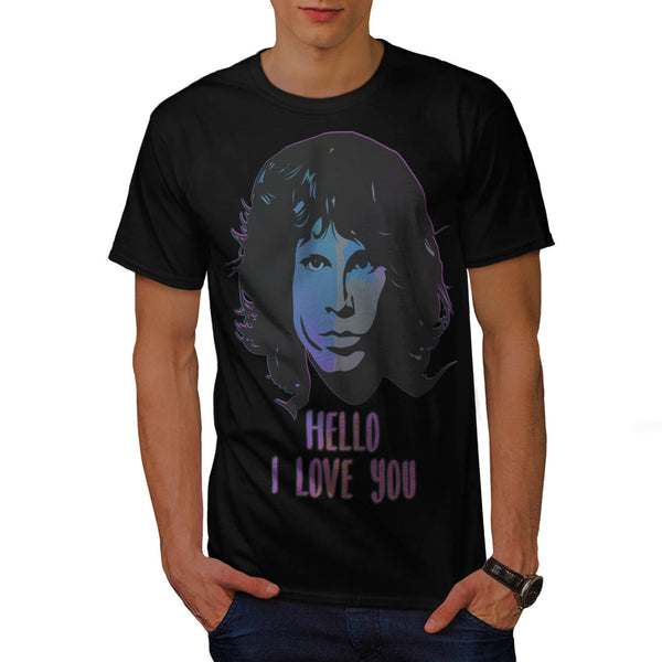 Hello I Love You Mens T-Shirt