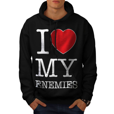 I Love My Enemies Fun Mens Hoodie