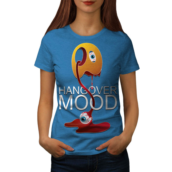 Hangover Mood Monster Womens T-Shirt