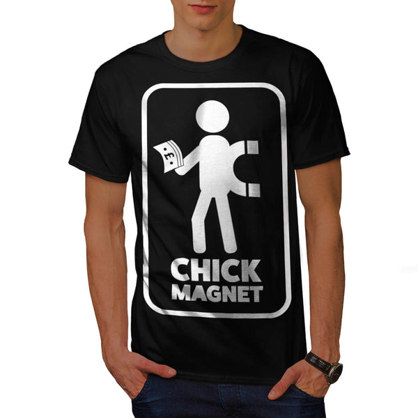 Chick Magnet Money Mens T-Shirt
