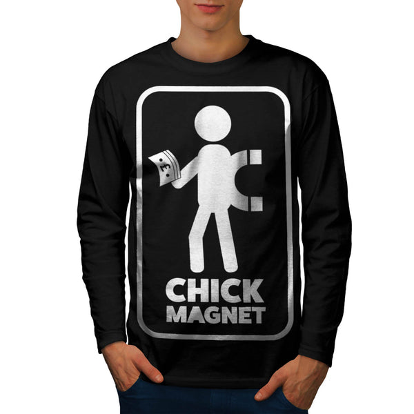 Chick Magnet Money Mens Long Sleeve T-Shirt