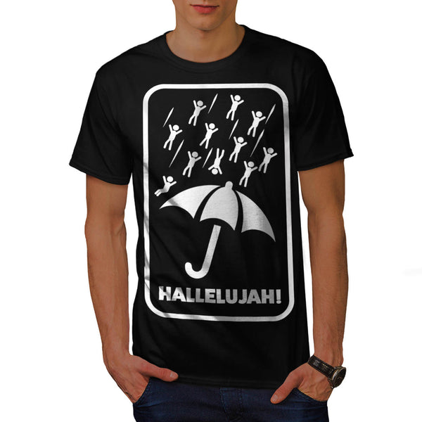 Hallelujah Rain Fall Mens T-Shirt