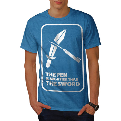 Pen Mightier Sword Mens T-Shirt