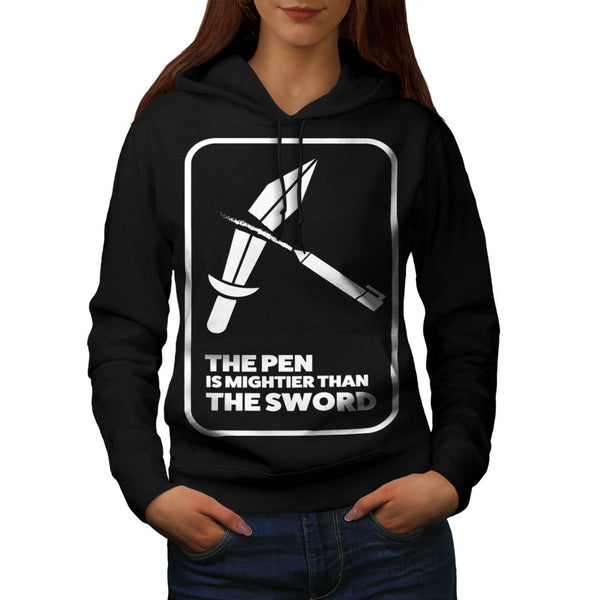 Pen Mightier Sword Womens Hoodie