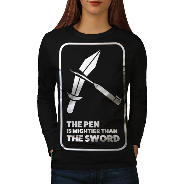 Pen Mightier Sword Womens Long Sleeve T-Shirt