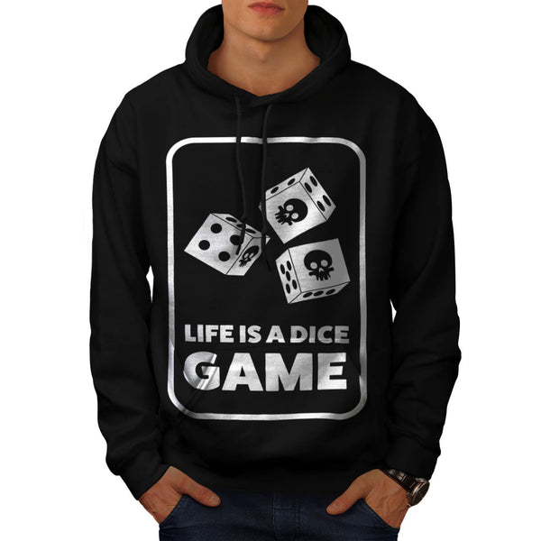 Life Is A Dice Game Mens Hoodie