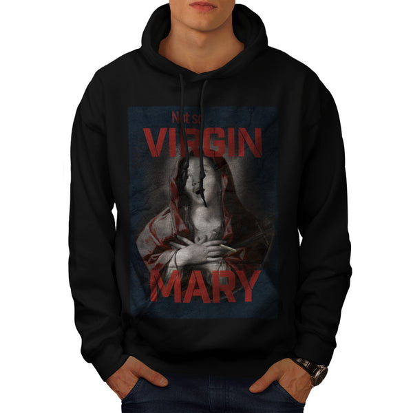 Not So Virgin Mary Mens Hoodie