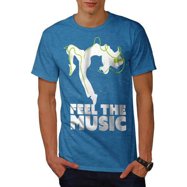 Dance Feel The Music Mens T-Shirt