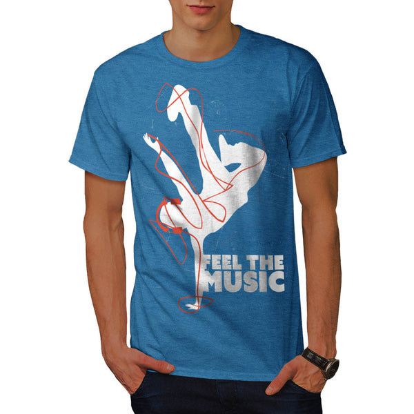 Feel The Music Dance Mens T-Shirt
