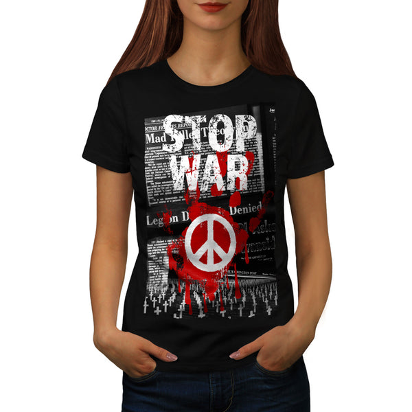 Stop War World Peace Womens T-Shirt