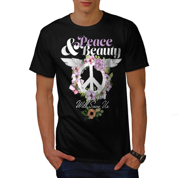 Peace and Beauty Will Mens T-Shirt