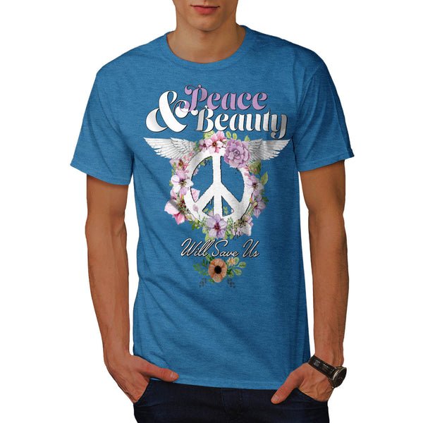 Peace and Beauty Will Mens T-Shirt