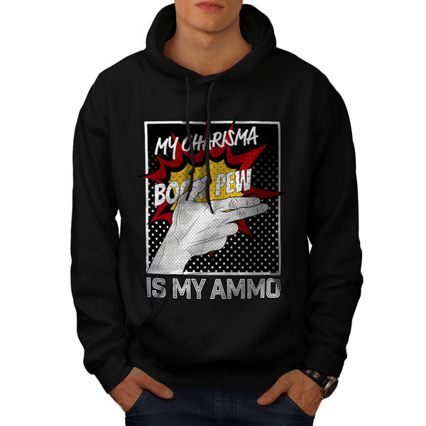 Charisma Is Ammo Fun Mens Hoodie