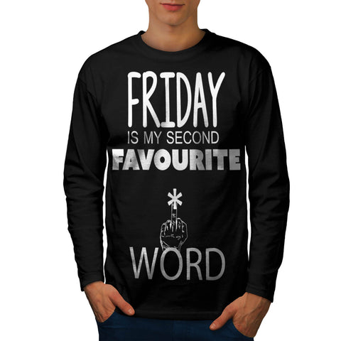 Friday Second Word Mens Long Sleeve T-Shirt