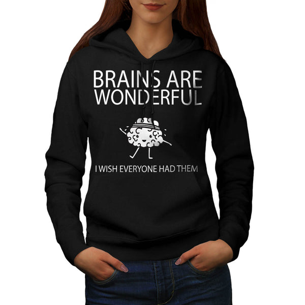 Wonderful Brain Wish Womens Hoodie