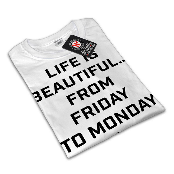 Life Is Beautiful Pub Mens T-Shirt