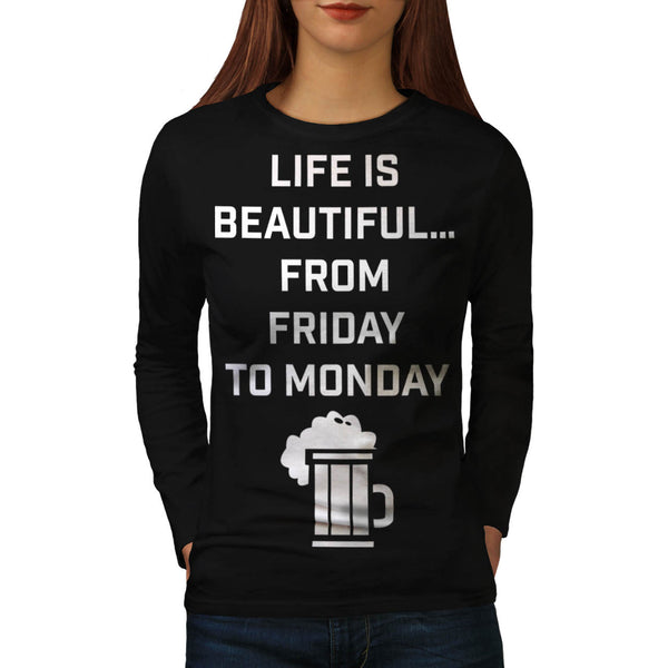 Life Is Beautiful Pub Womens Long Sleeve T-Shirt