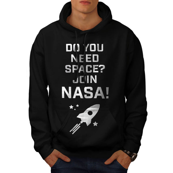 Do You Need Space? Mens Hoodie
