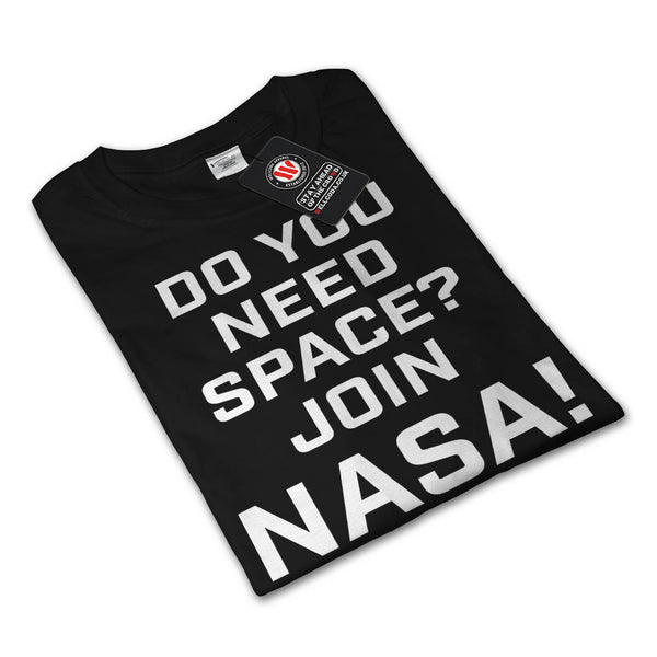 Do You Need Space? Mens Long Sleeve T-Shirt