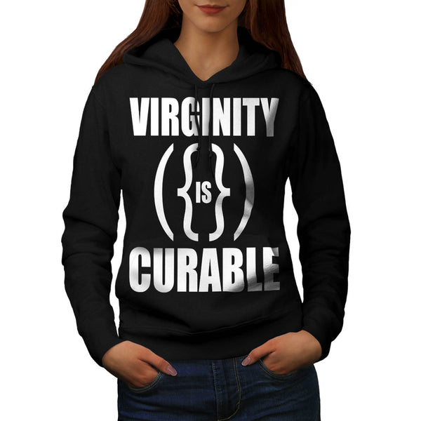 Virginity Is Curable Womens Hoodie