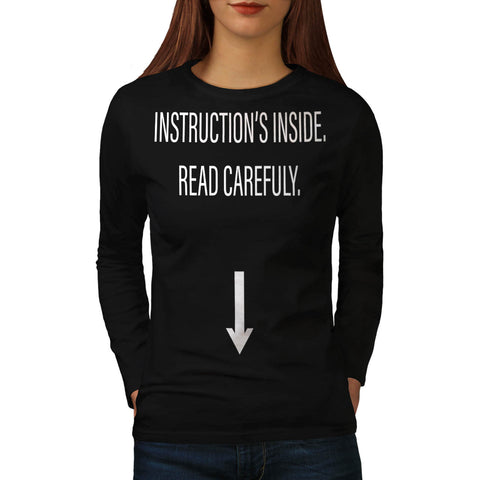 Instructions Inside Womens Long Sleeve T-Shirt