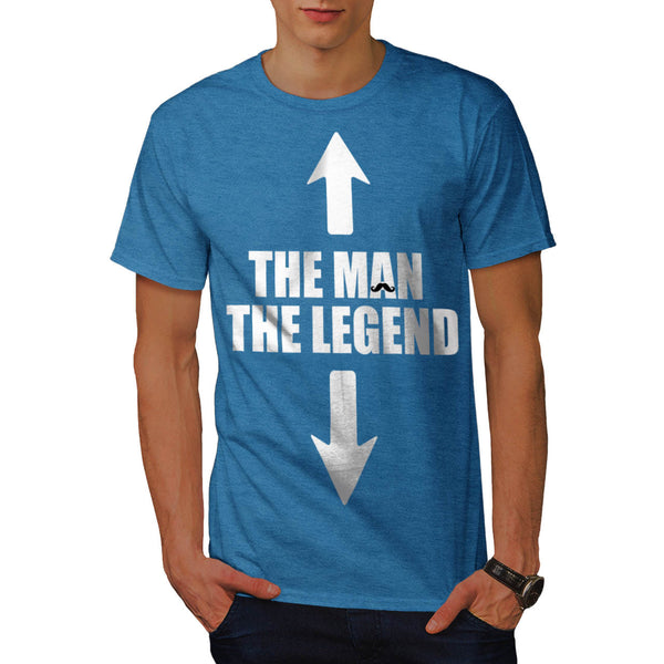 Legend and The Man Mens T-Shirt