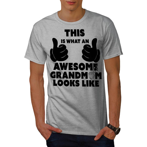 Awesome Grandmom Look Mens T-Shirt