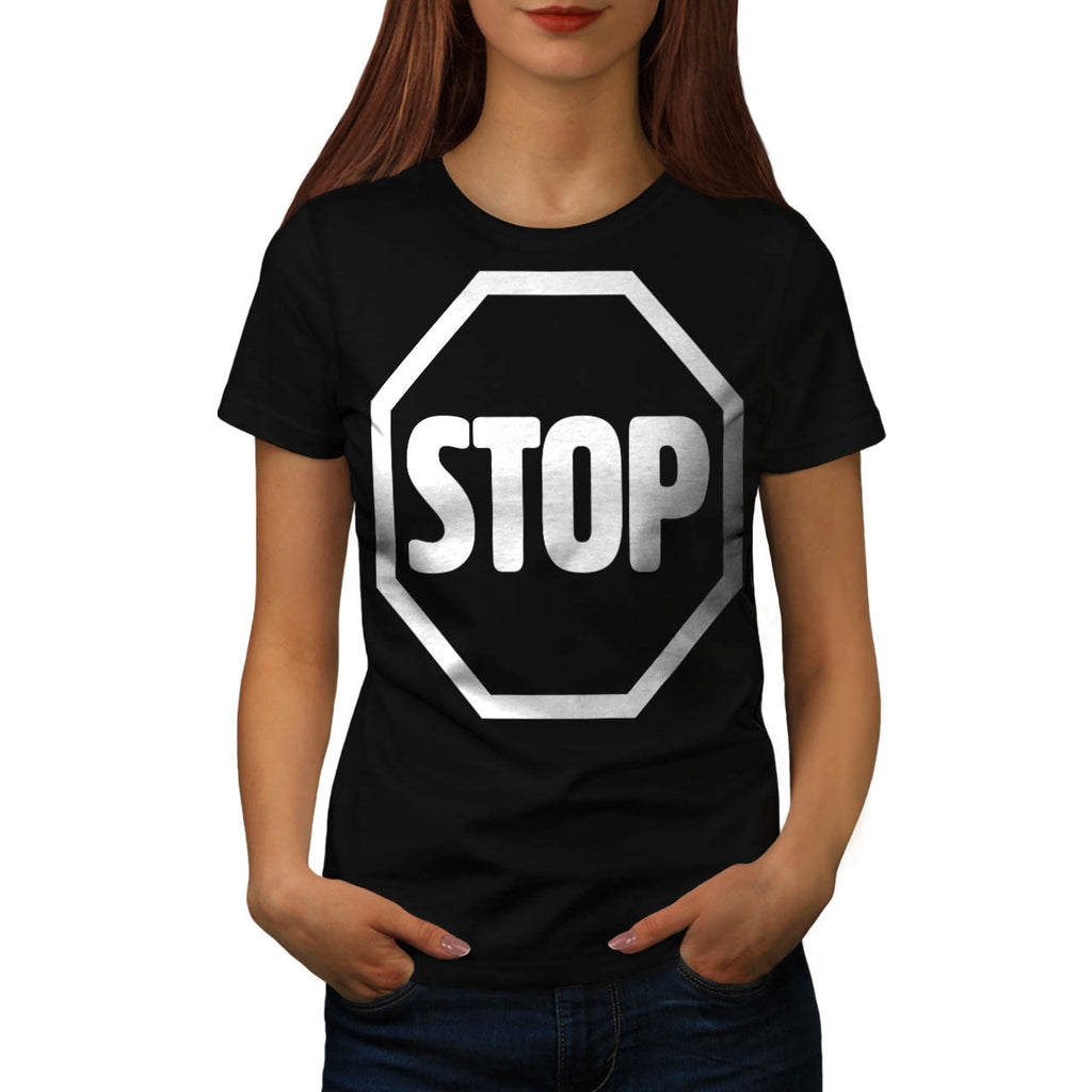 Stop Warning Road Womens T-Shirt