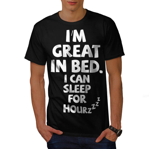 Great In Bed Sleep Mens T-Shirt