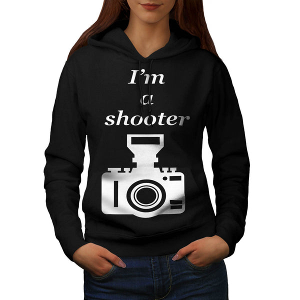 I'm A Shooter Camera Womens Hoodie