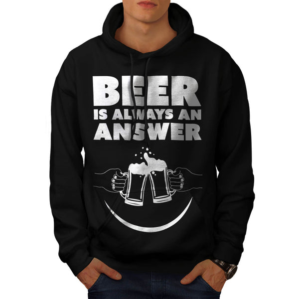 Beer Is Always Answer Mens Hoodie