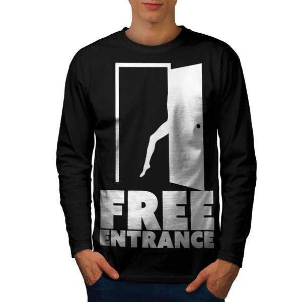 Free Entrance Tease Mens Long Sleeve T-Shirt