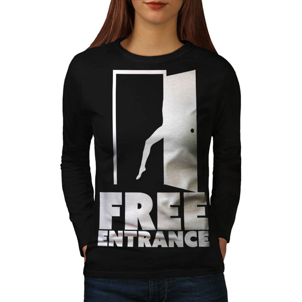 Free Entrance Tease Womens Long Sleeve T-Shirt