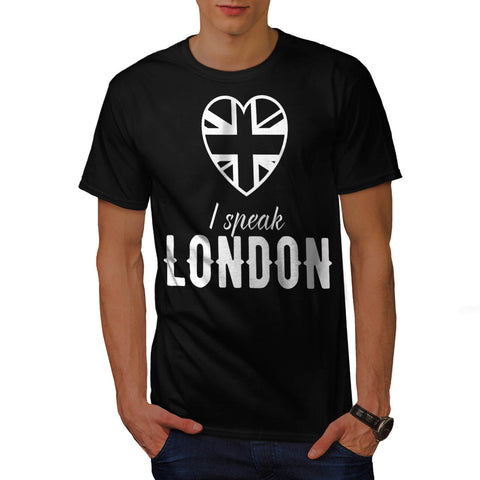 I Speak London City Mens T-Shirt