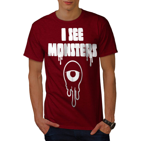 I See Ugly Monsters Mens T-Shirt