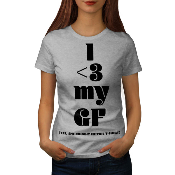 I Heart My Girlfriend Womens T-Shirt