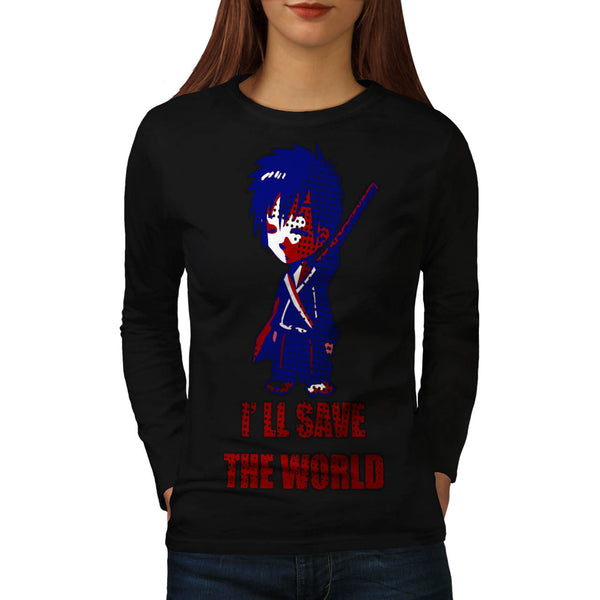 I'll Save The World Womens Long Sleeve T-Shirt