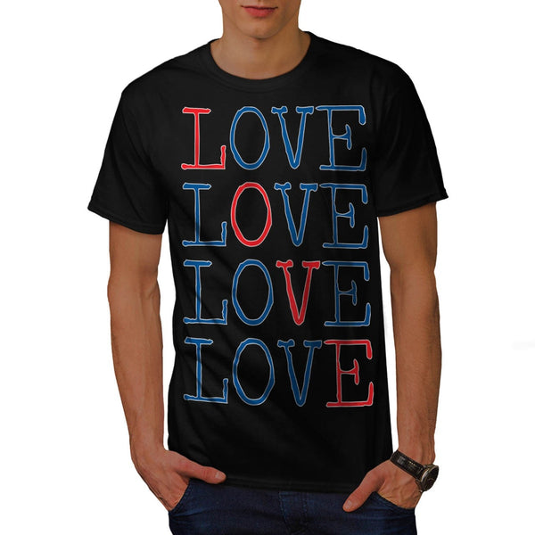 All You Need Is Love Mens T-Shirt