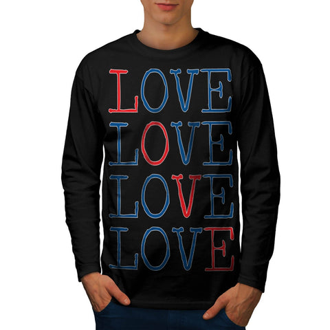 All You Need Is Love Mens Long Sleeve T-Shirt